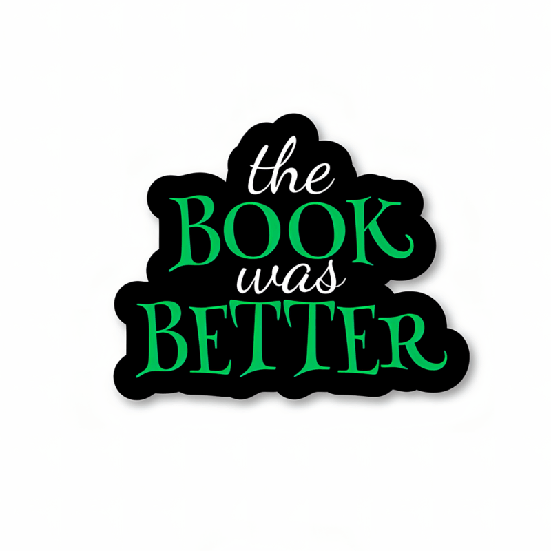 The book was better – Harry Potter Official Sticker