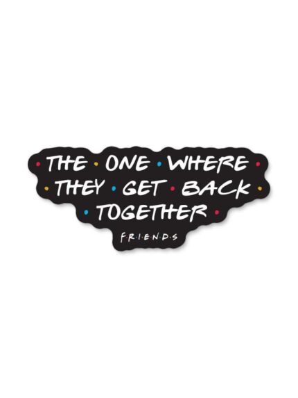 Friends Reunion – Friends Official Sticker