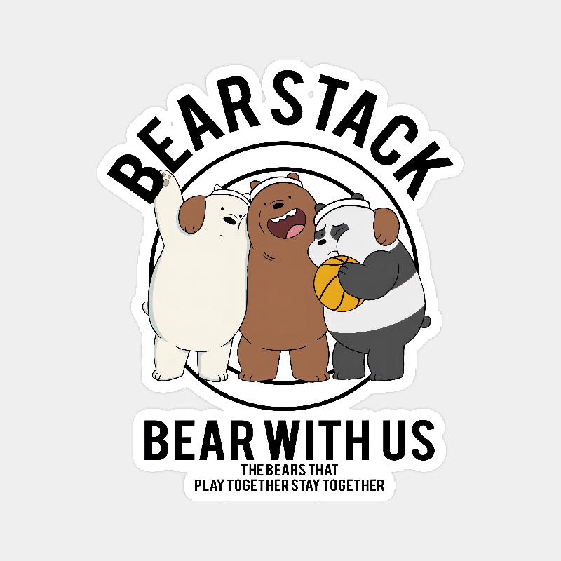 A Trio of Friendship Bear With Us  Sticker