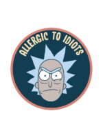 Allergic To Idiots – Rick And Morty Official Sticker