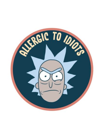 Allergic To Idiots – Rick And Morty Official Sticker