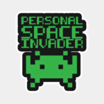 Certified Personal Space Invader Sticker