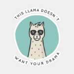 Drama Free Zone Llama Style Sticker