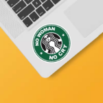 No Woman No Cry Chill Brew Vibes Coffee Sticker