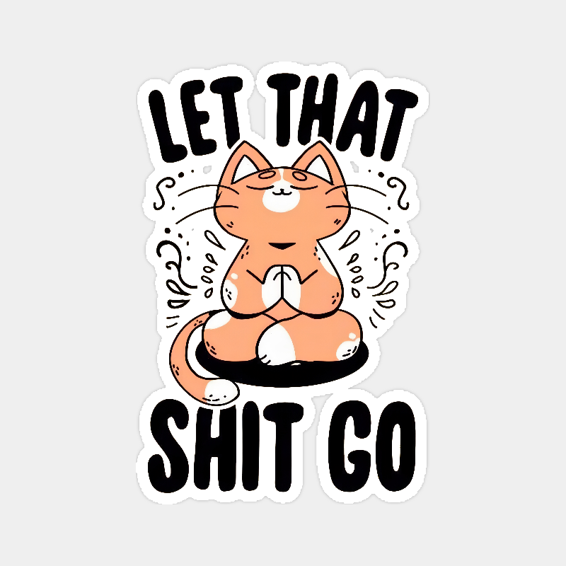 Zen Mode Activated Cat Letting It Go Sticker