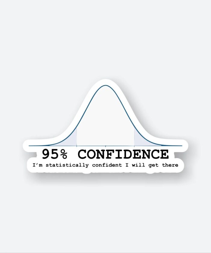 95 Confidence Sticker