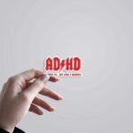ADHD Witty Stickers