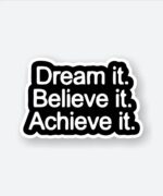 Achieve It Sticker
