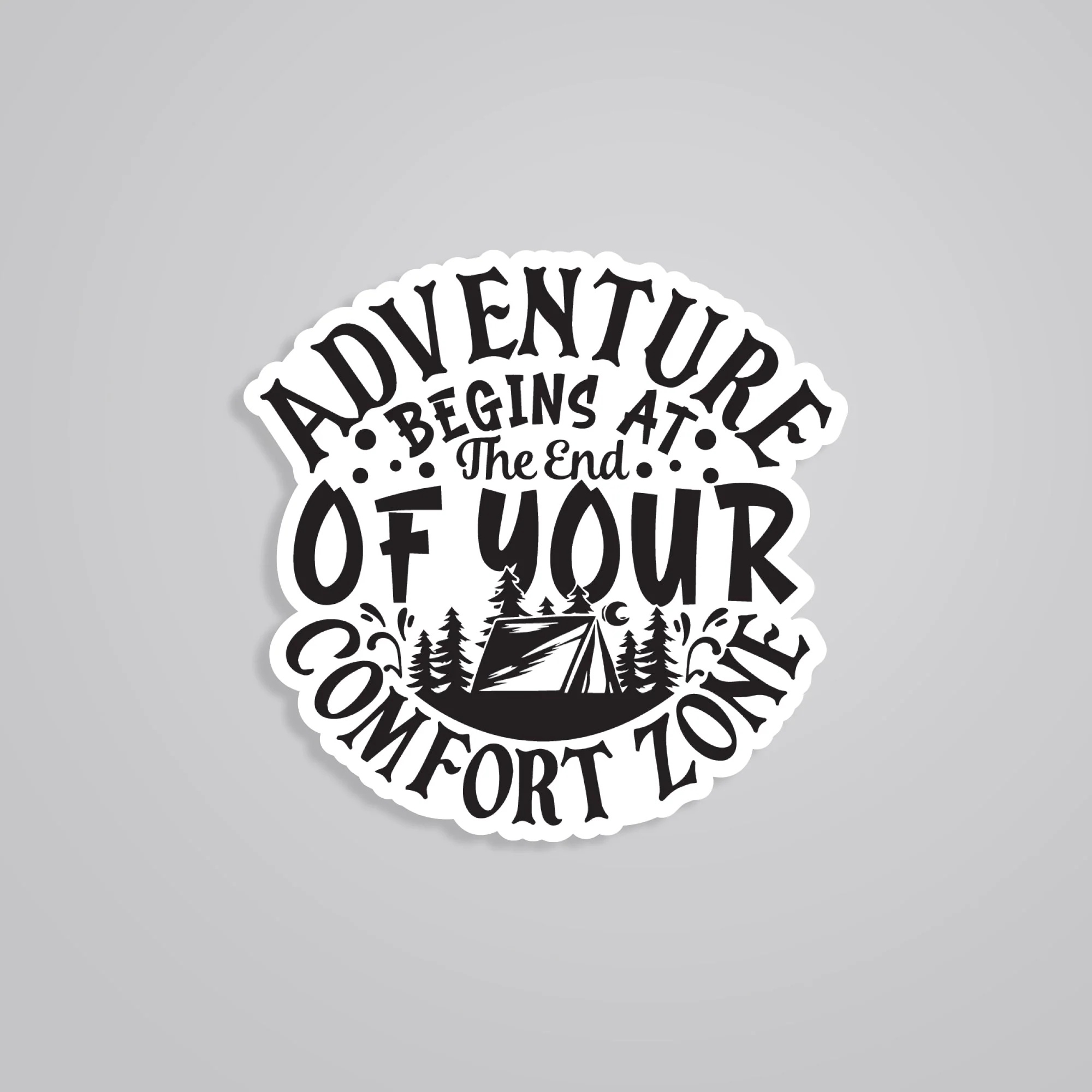 Adventure Begins At The End Of Your Comfort Zone Travels Stickers