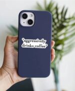 Aggressively Drinks Coffee