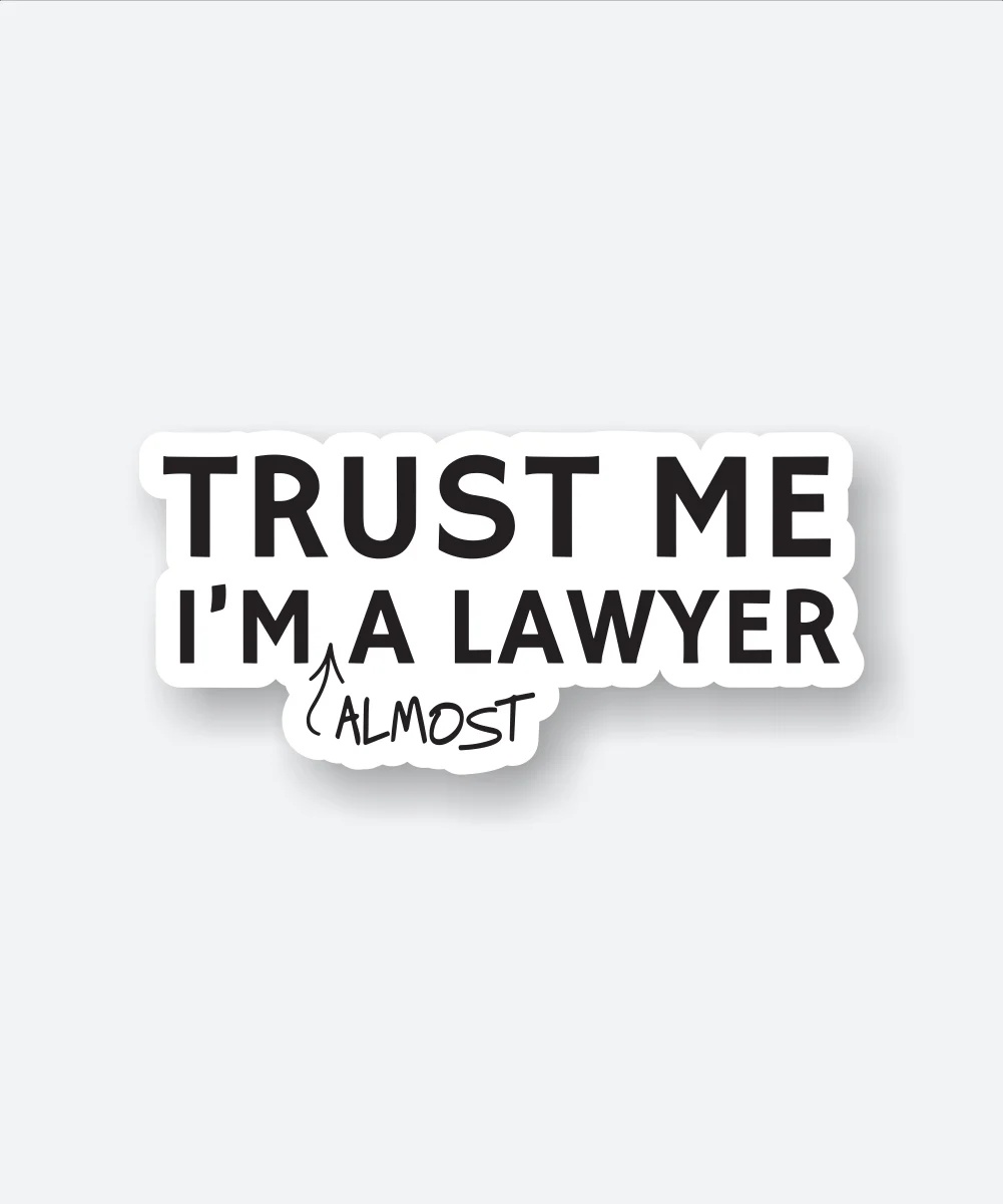 Almost A Lawyer Sticker