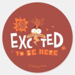 Anxiety So Excited To Be Here Classic Round Sticker