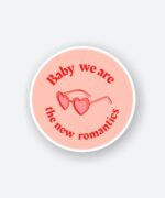 Baby We Are The New Romantics