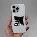 Be Nice Human Sticker