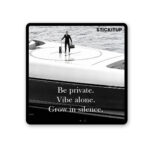 Be Private Sticker