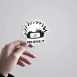 Believe It Anime Stickers