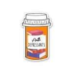 Book Is Anti Depressants Sticker