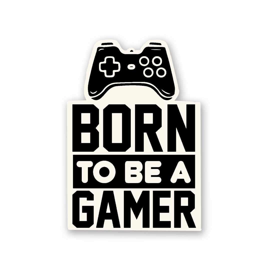 Born To Be Gamer Sticker