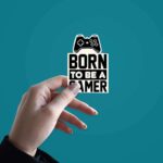 Born To Be Gamer Sticker