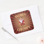 Born Grumpy Square Sticker