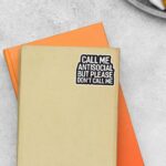 Call Me Antisocial But Please Dont Call Me Witty Stickers
