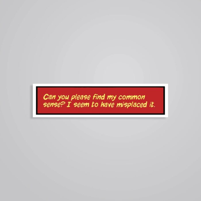 Can You Please Find My Common Sense Movies Stickers