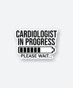 Cardiologist In Progress Sticker