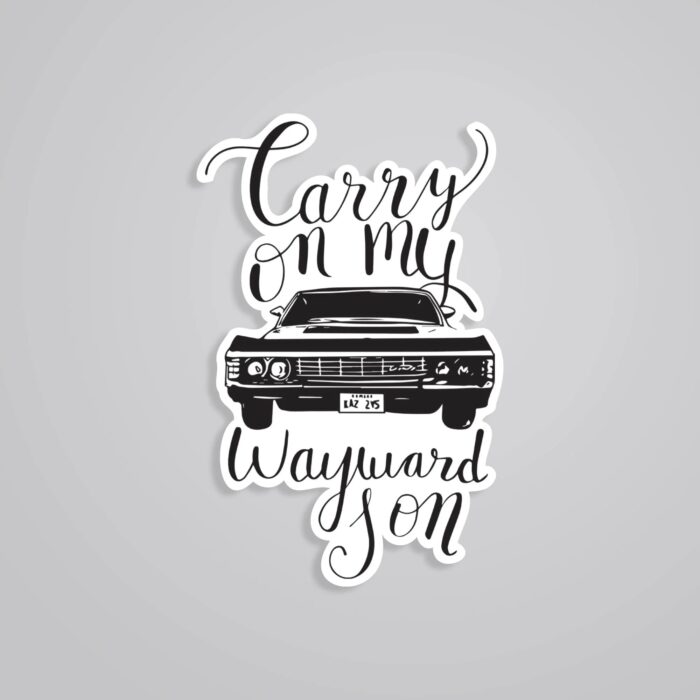 Carry On My Wayward Son TV Shows Stickers