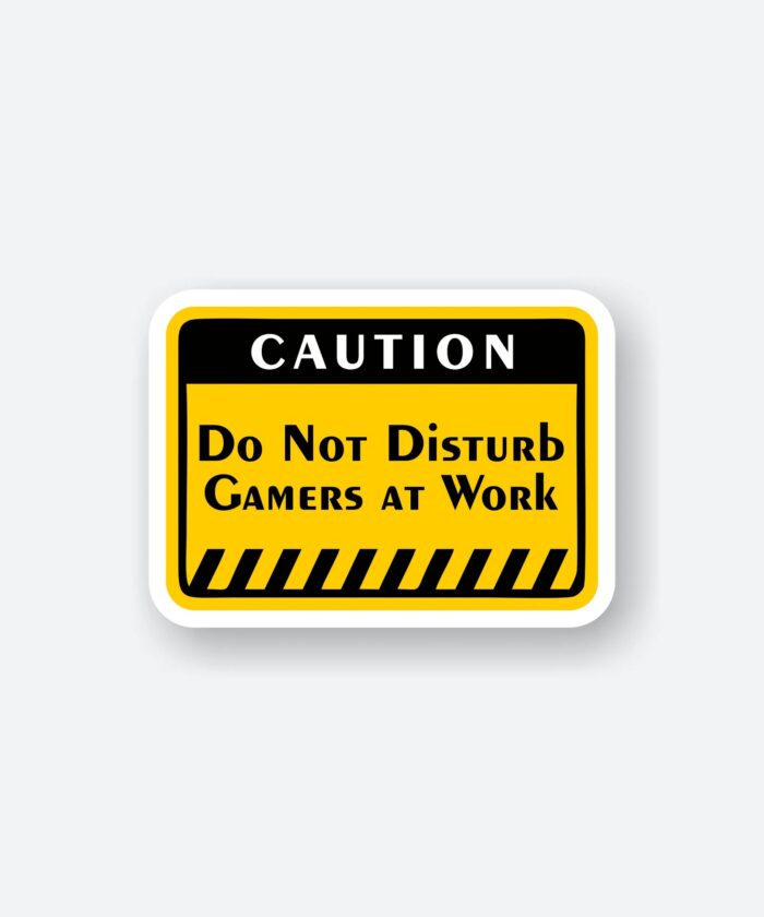 Caution Gamers At Work Sticker