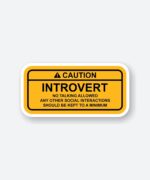 Caution Introvert Sticker