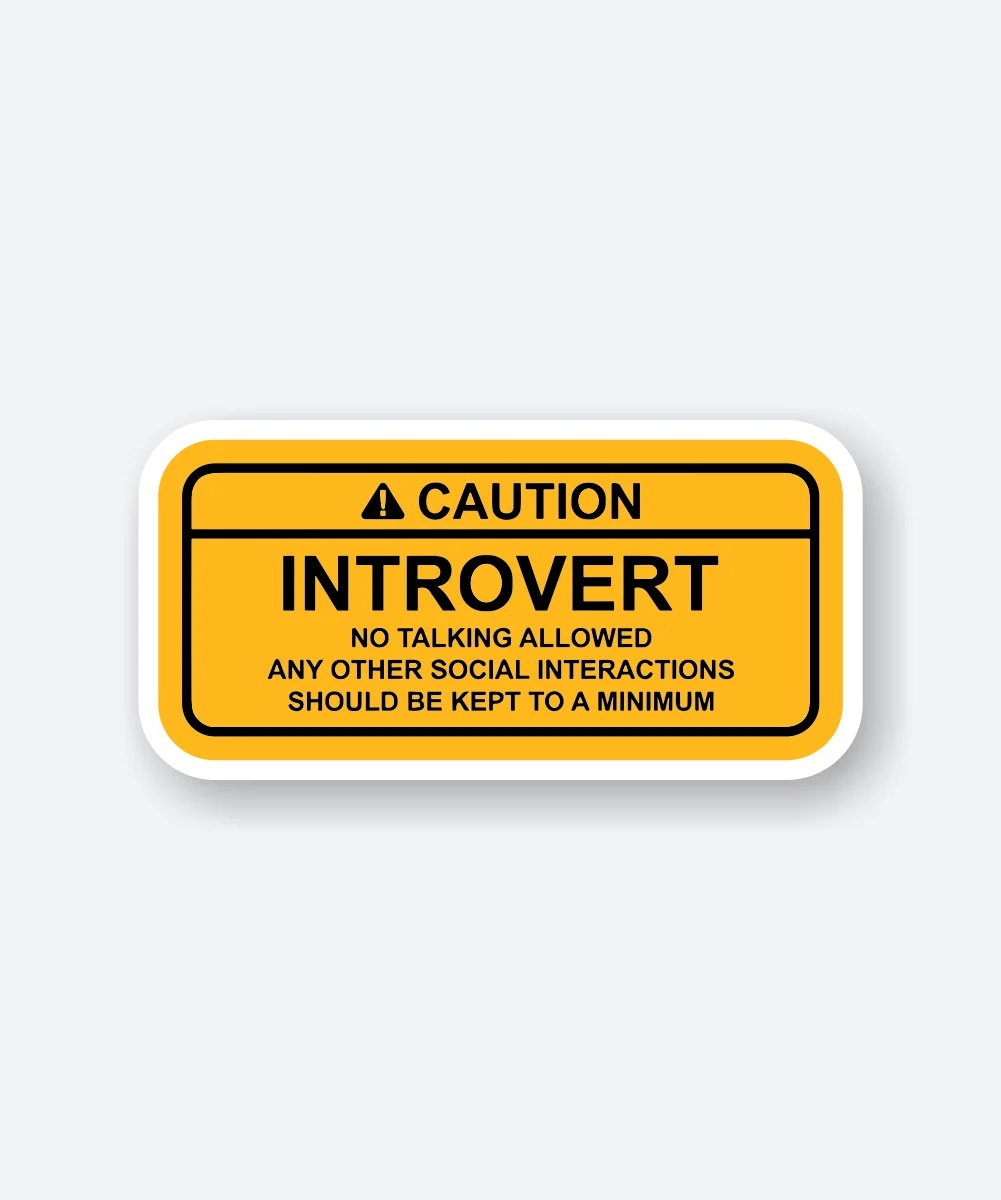 Caution Introvert Sticker