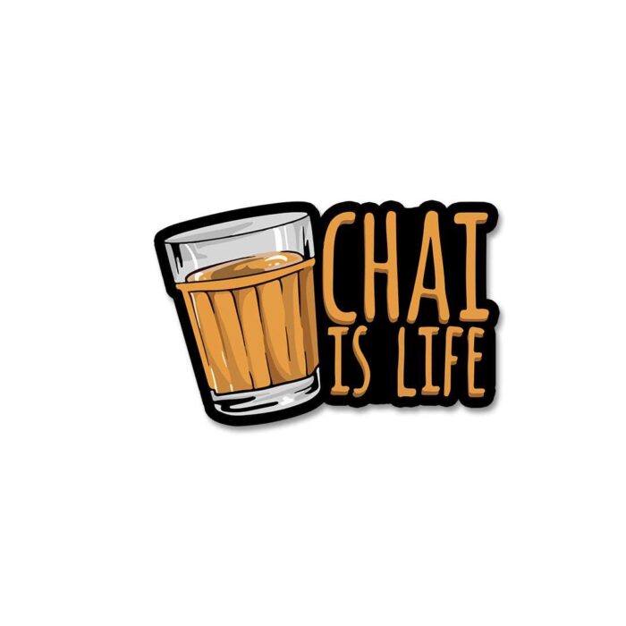 Chai Is Life Sticker