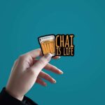 Chai Is Life Sticker