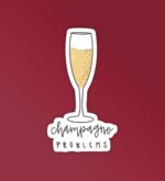 Champagne Problems Taylor Swift Stickers