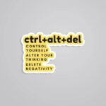 Ctrl Alt Del Motivational Stickers