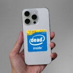 Dead Inside 1.0 Sticker