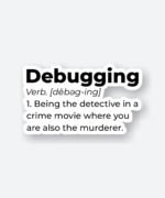Debugging Definition Sticker