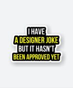 Designer Joke Sticker