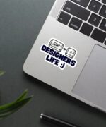 Designers Life Sticker