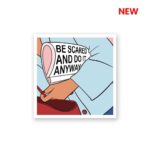 Do It Anyway Sticker