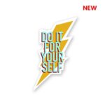 Do It For Yourself Sticker