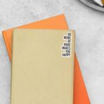 Do More Of What Makes You Happy Motivational Stickers