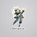 Dont Give Up Asta Anime Stickers
