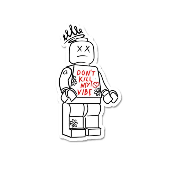 Dont Kill My Vibe Sticker