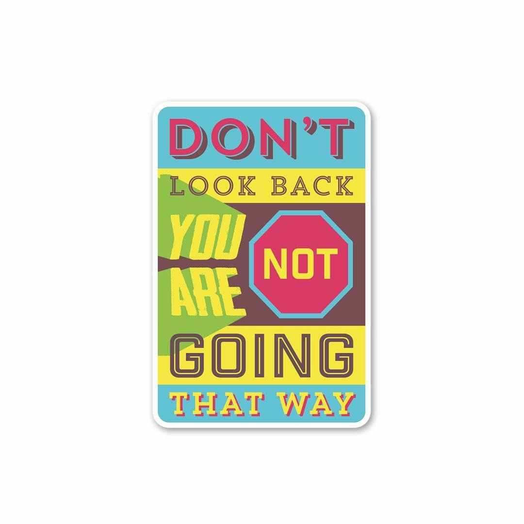 Dont Look Back Sticker