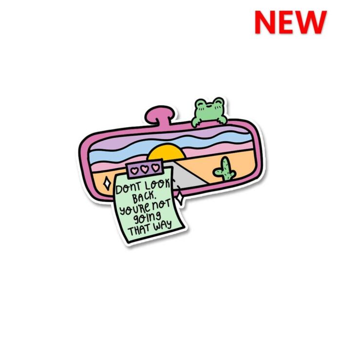 Dont Look Back Youre Not Going That Way Sticker