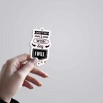 Dont Say I Wish Say I Will Motivational Stickers