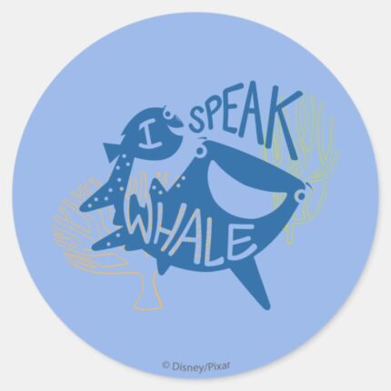 Dory Destiny I Speak Whale Classic Round Sticker
