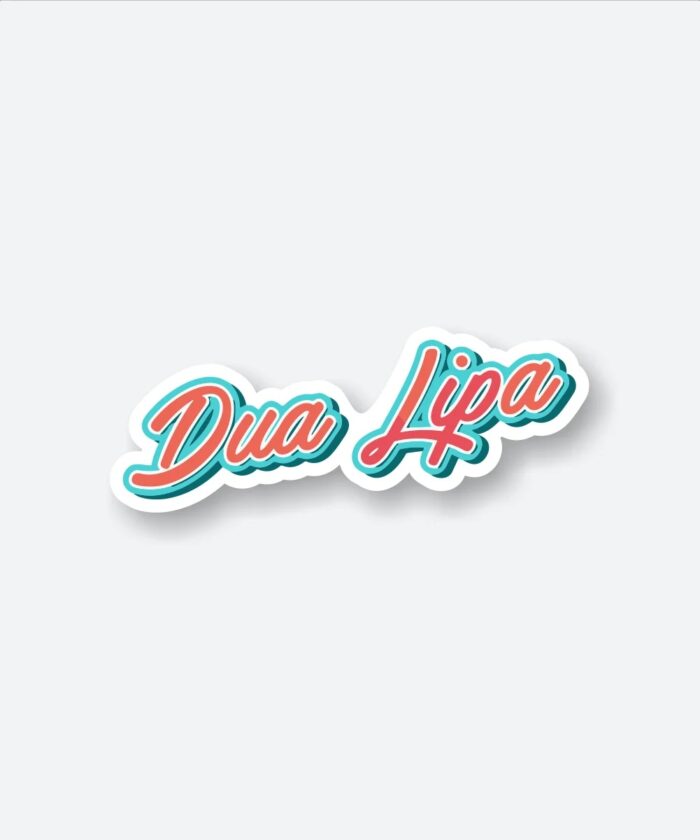 Dua Lipa Name Sticker