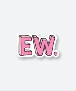 EW Sticker